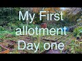 My Allotment diary! Day one.