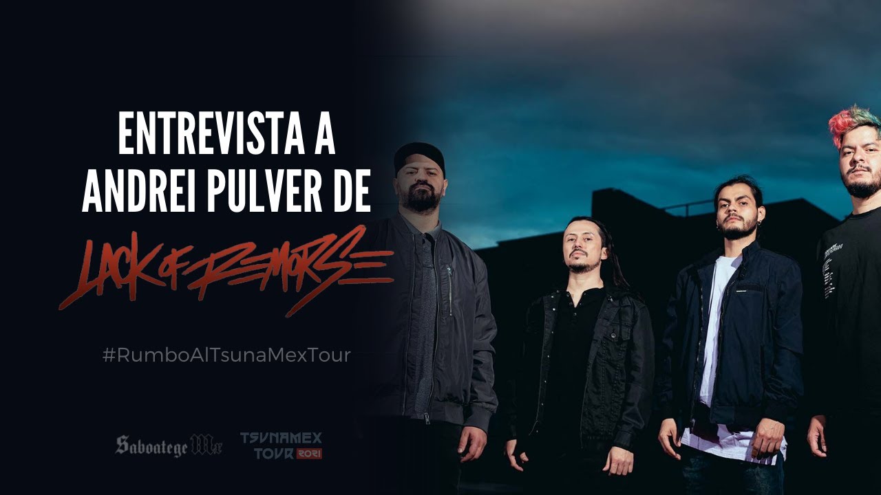 Entrevista a Andrei Pulver de Lack of Remorse