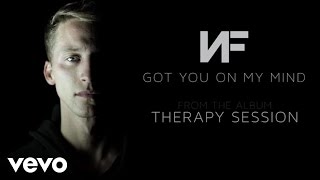 Video thumbnail of "NF - Got You On My Mind (Audio)"