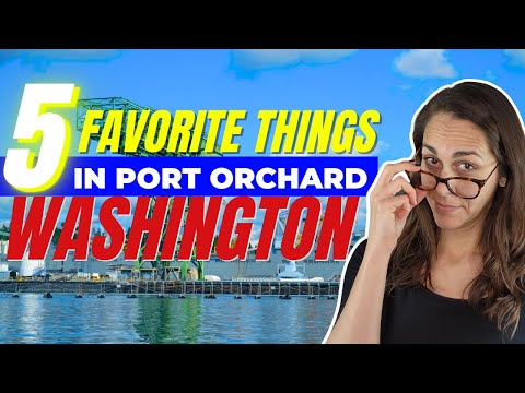 5 Amazing Things About Port Orchard Washington | Cassandra Lopez