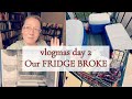 OUR FRIDGE IS BROKEN || VLOGMAS DAY 2 || STARTING 2026 GOAL PREP