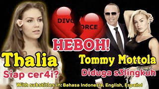 Heboh! Tommy Mottola diduga s3lingkuh, Thalia siap cer4ikan sang suami?