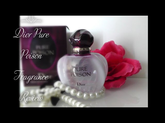 DIOR PURE POISON FRAGRANCE REVIEW* IS IT WORTH THE HYPE *   RECOMMENDATION 