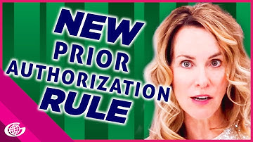New Prior Authorization Rule