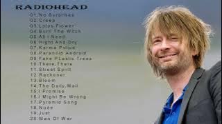 Radiohead Best Songs-Radiohead Greatest Hits-Radiohead Top Hits