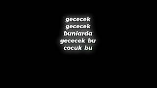 gececek gececek bunlarda gececk bu cocuk bu aksam birazcik icecek #keşfetteyiz Resimi