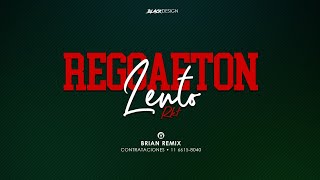 REGGAETON LENTO RKT  BRIAN REMIX