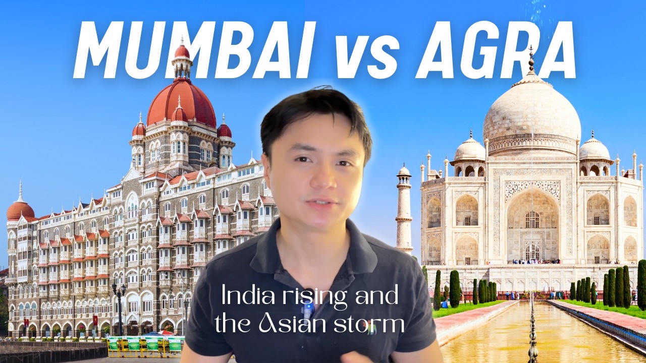 India Rising: Agra and Mumbai's crazy ambitions | Geography and Travel Guide 2026