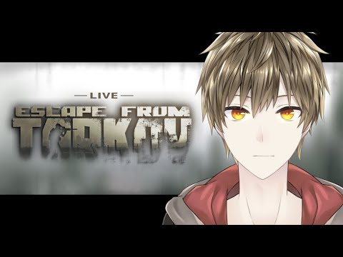 【EFT/PC】TASK進める　ろーと家タルコフ部【VTuber】