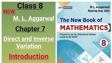 New ml Aggarwal class 8th maths chapter 7 Direct and Inverse Variation Introduction video
