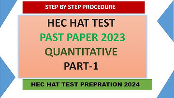 HEC HAT Past paper 2023| Quantitative section Part-1