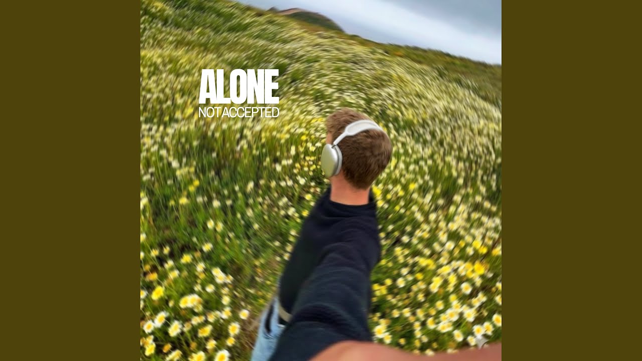 Alone - YouTube