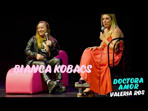 BIANCA KOBACS Y EL BESO ESCATOLÓGICO con VALERIA ROS