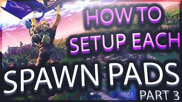 How to setup spawn pads priority group for Fortnite... Part 3