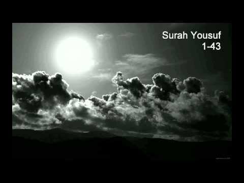 Surah 12 Yousuf Part 1(1-43) Beautiful by Abdul WA...