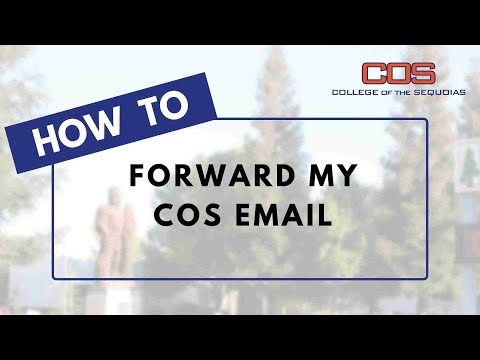 How To Forward COS Email to A Personal Email Account