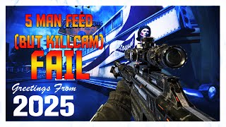 5man killcam FAIL!!!!