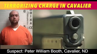 Terrorizing Charge In Cavalier, North Dakota