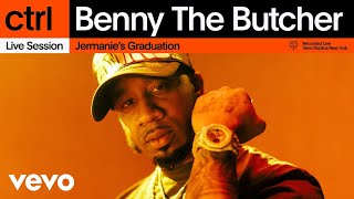 Benny The Butcher - Jermanie&#39;s Graduation (Live Session) | Vevo ctrl