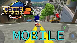 Sonic Adventure 2 On Mobile