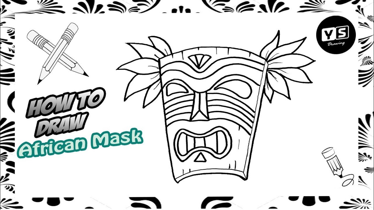 How to draw African Mask - YouTube how-to-draw-african-mask-youtube