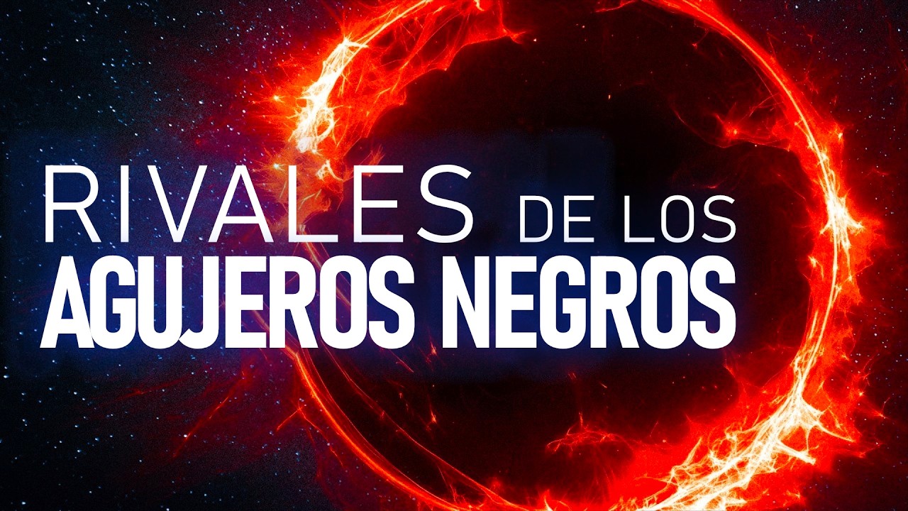 Los Agujeros Negros NO son lo mas raro del Universo