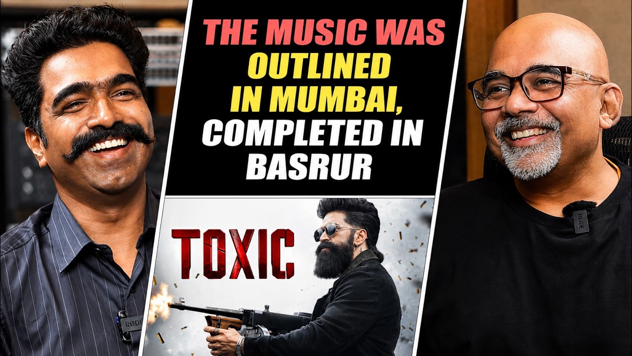 Ravi Basrur Interview with Baradwaj Rangan | Toxic | Yash | Nayanthara, Kiara, Tara, Huma, Rukmini