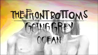 Video thumbnail of "The Front Bottoms: Ocean (Official Audio)"