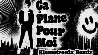 Plastic Bertrand - Ça plane pour moi (Klemotronix Remix) - YouTube