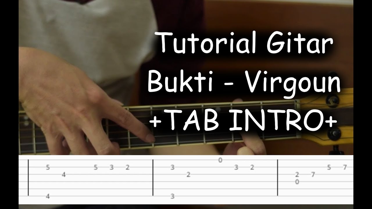 Belajar Gitar Bukti Virgoun TAB INTRO YouTube