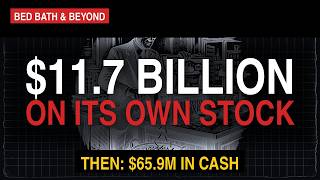 Why Did Bed Bath & Beyond Go Bankrupt? $11.7 Billion on Its Own Stock