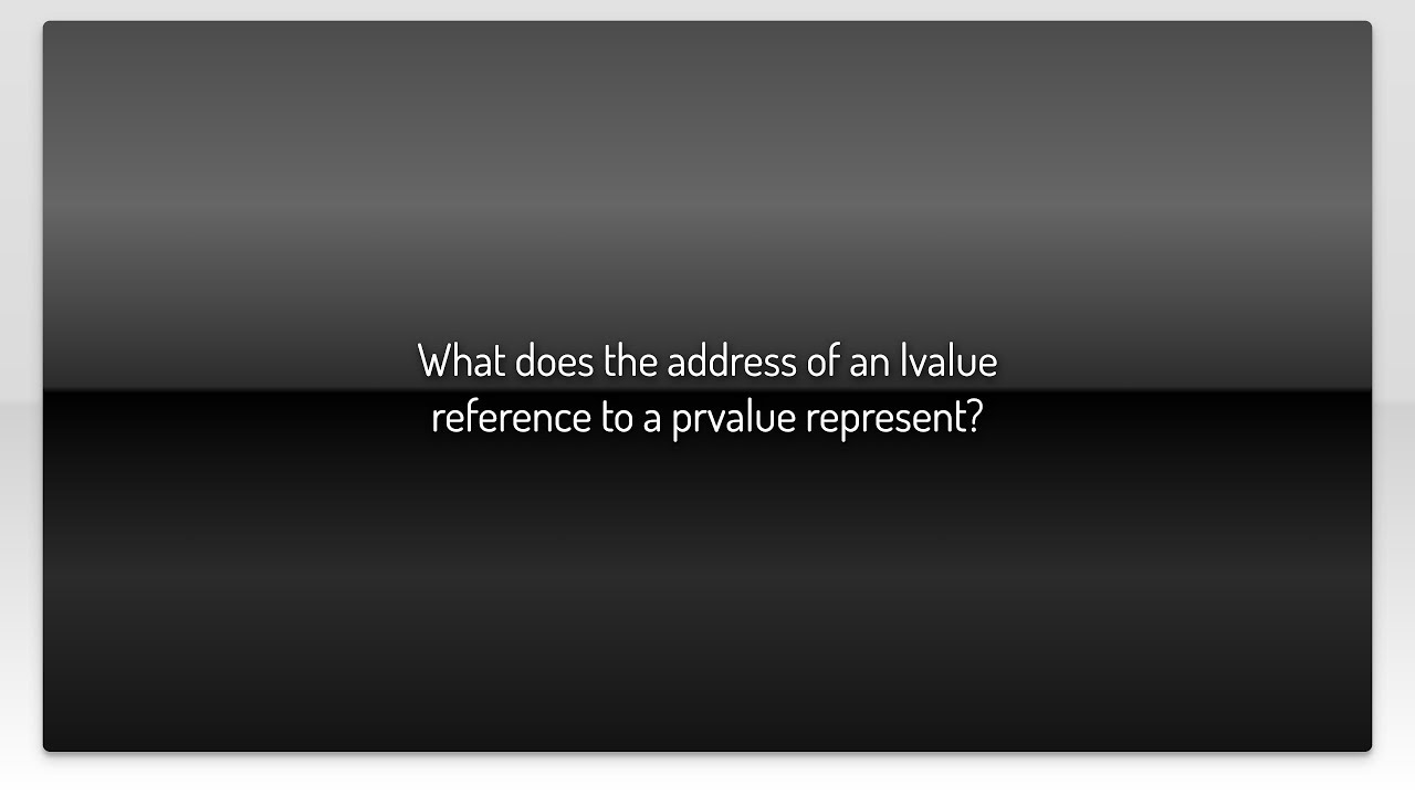 what-does-the-address-of-an-lvalue-reference-to-a-prvalue-represent
