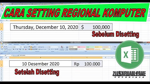 MERUBAH FORMAT TANGGAL DAN ANGKA ENGLISH KE INDONESIA | SETTING REGIONAL EXCEL