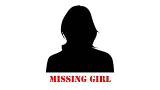 Missing Girl PSA-  A Conscious Mind Can Affect Time.