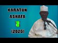 Karatun ASHAFA 1 2025 Prof Shiekh Umar Sani Fagge