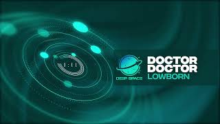 Download Lagu LOWBORN - Doctor Doctor [HD] MP3