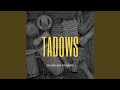 Tadows