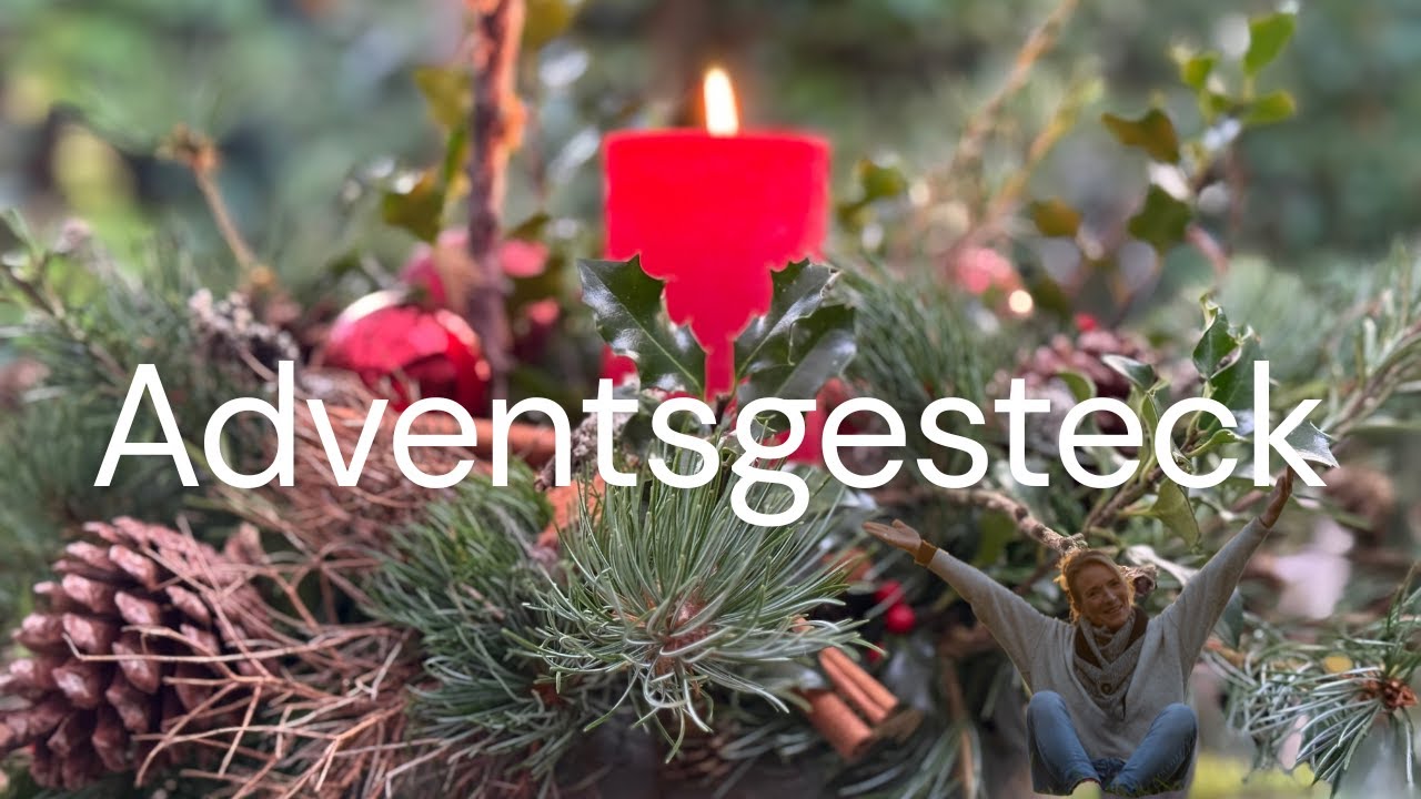 Adventsgesteck 2025 ❤️ so natürlich & so schön ❤️ DIY weihnachtliche Tischdeko ❤️