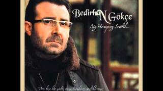 Bedirhan Gökce - Ayriligin Hediyesi