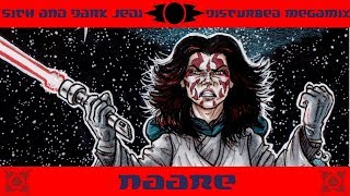 Star Wars: Sith and Dark Jedi Disturbed Megamix - Naare