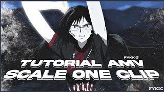 TUTORIAL AMV SCALE ONE CLIP EFFECT || ALIGHT MOTION
