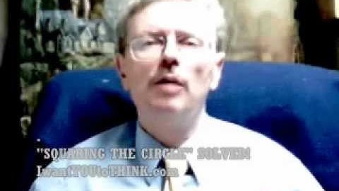 IwantYOUtoTHINK,com SQUARING_THE_CIRCLE.wmv