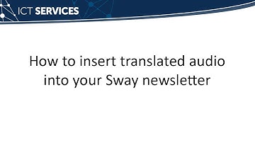Sway - How to insert translated audio into your newsletter