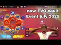 New Evo vault Event July 2025 Kya Aaega ?? Evo p90 or Evo blue Frame Draco ak |