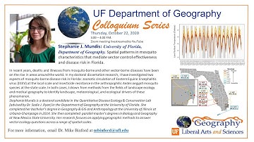 Spatial patterns in mosquito characteristics that mediate vector control - UF Geography Colloquium