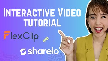How to Create Interactive Video with Flexclip and Sharelo