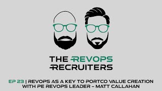 Famous EP23 | RevOps as a Key to PortCo Value Creation with PE RevOps Leader Matt Callahan Profile