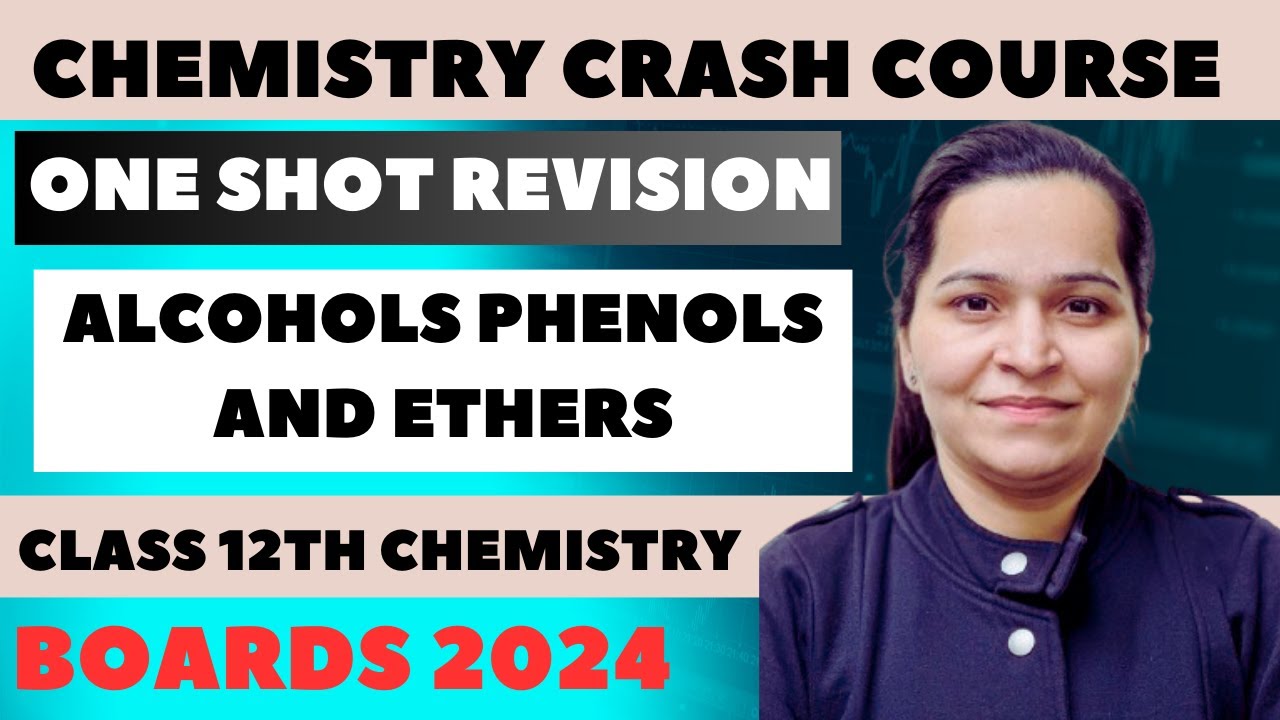 One Shot Revision I Alcohol Phenols and Ethers Class 12th Chemistry ...