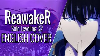 ReawakeR (Full English Cover) Lisa ft Stray Kids Felix | Solo Leveling S2 [Gren]