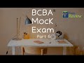 BCBA® Mock Exam | Full Length BCBA® Exam Prep | Behavior Analyst Exam Review [Part 6]